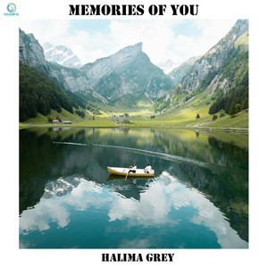 Memories of You by Halima Grey