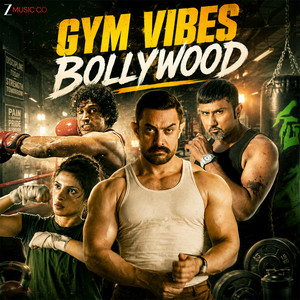 Gym Vibes Bollywood