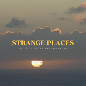 Strange Places