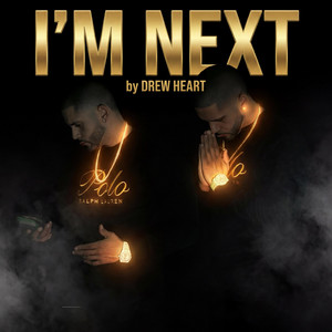 Im next by Drew heart