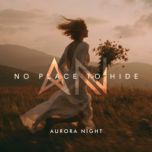 No Place To Hide by Aurora Night
