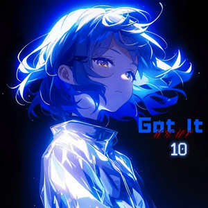 Got It 10 by MKMS