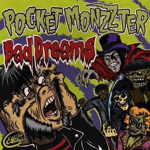 Pocket Monzzter — Bad Dreams