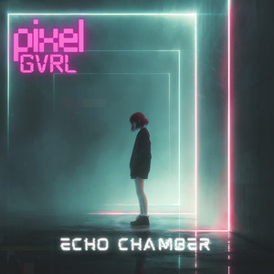 Echo Chamber