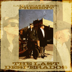 Desperados by S. Roc, Lalo Lucas, DOITJUSTIS