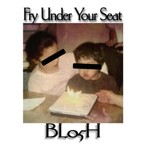 BL05H - Fry Under Your Seat (feat. Chepa)