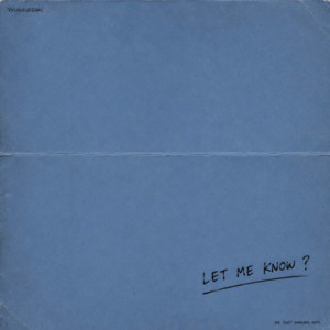 Let Me Know? by YOSHIKI EZAKI