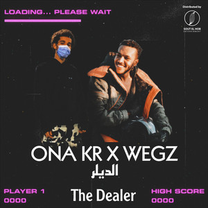 THE DEALER by Ona kr, Wegz