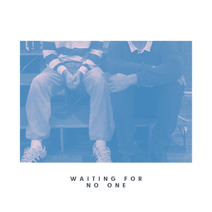 Waiting For No One by Heist