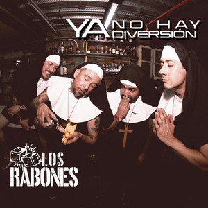 Ya no hay diversión by Los Rabones
