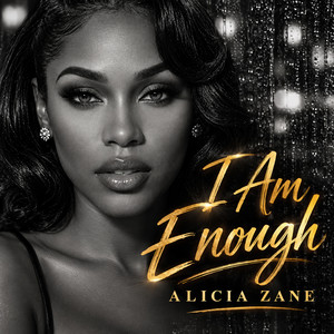 I Am Enough by Alicia Zane