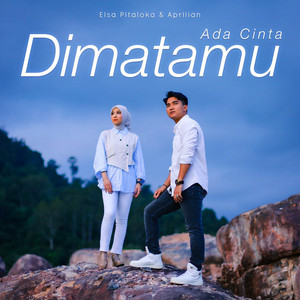 Elsa Pitaloka - Ada Cinta Dimatamu (feat. Aprilian)