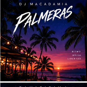 Palmeras by DJ Macadamia