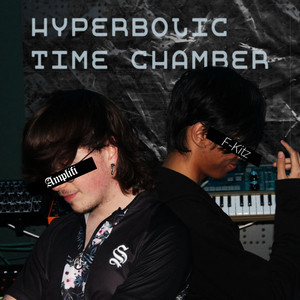 HYPERBOLIC TIME CHAMBER (feat. Amplifi)