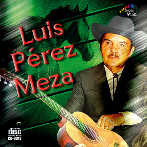 Luis Pérez Meza Vol. 1 album