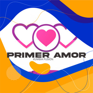 Kumbia Fusión - Primer Amor