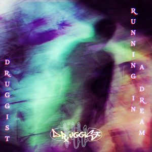 Running in a Dream by Dr. Uggist