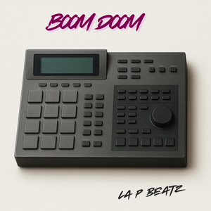 BOOM DOOM by La P Beatz