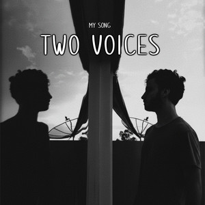 Two Voices by My Song