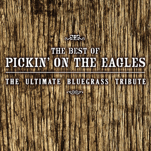 Best Of Pickin' On The Eagles album