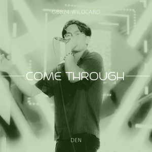 Come Through by DEN