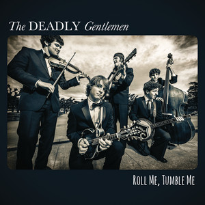 Working by The Deadly Gentlemen