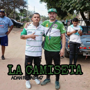Adan Rojas 447 - La Camiseta
