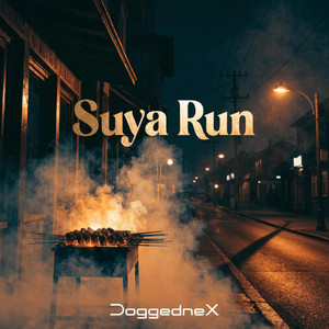 Suya Run by DoggedneX