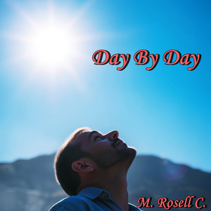 Day By Day by M. ROSELL C.