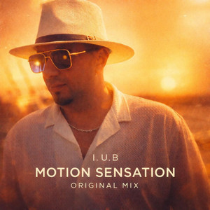 Motion Sensation - Original Mix by I.U.B