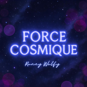 Force Cosmique