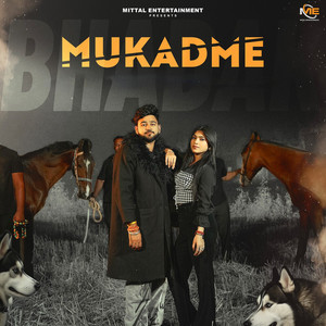 Mukadme by Bhadak Singh, Vanshika Sharma