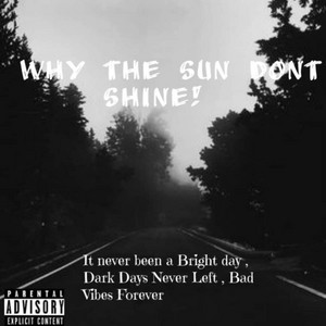 Young LiL - When the Sun Don't Shine