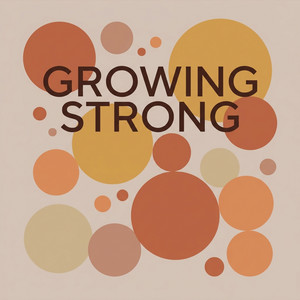 Growing Strong by Elif Sander