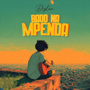 Dylan tz - Bado nampenda