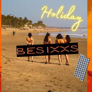BESIXXS - Holiday
