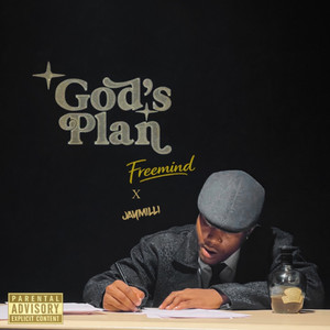 God's Plan by freemind, JAYMILLI