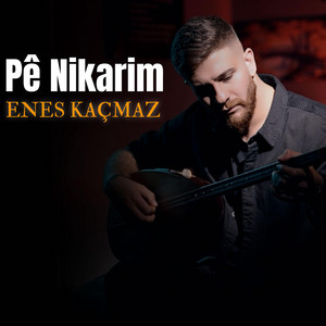 Pê Nikarim by Enes Kaçmaz