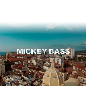 Mickey Bass - El Mujeriego