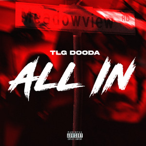 All In by TLG Dooda