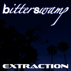 Extraction by Bitterswamp