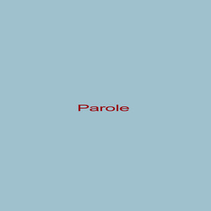 Parole by Alvanos