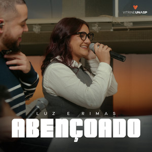 Luz e Rimas - Abençoado (feat. Roberta Assis) [Ao Vivo]