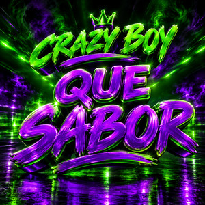 Que Sabor by Crazy Boy
