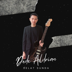 Dede Aldrian - Selat Sunda
