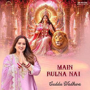Main Rulna Nai by Guddu Wadhwa
