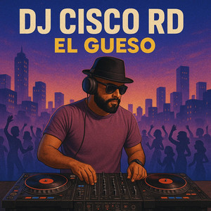 EL GUESO by Dj Cisco RD