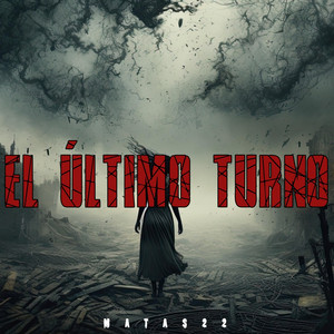 El Último Turno by Matas22