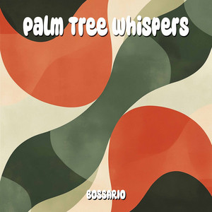 Palm Tree Whispers (Original mix)