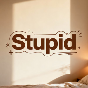 Stupid by Glenn Garcia